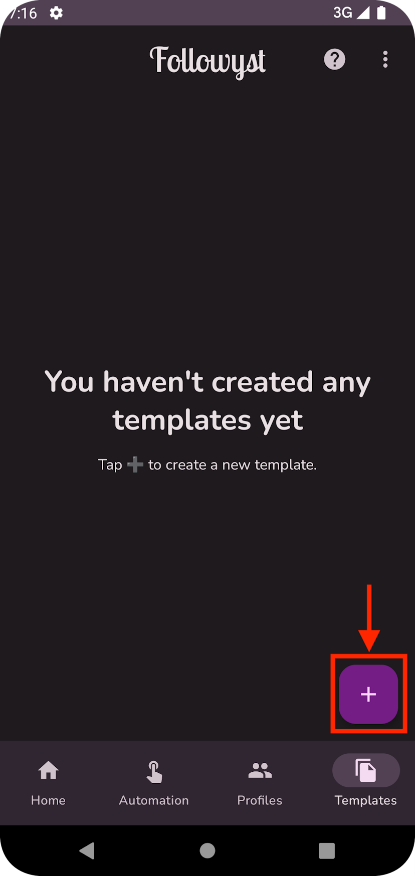 Screenshot of Followyst's Templates tab with no templates